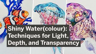 Course Preview Shiny Watercolour Techniques For Light Depth And Transparency Katie Bute