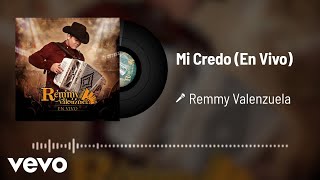 Remmy Valenzuela - Mi Credo (Audio / En Vivo)