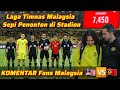 Komentar Fans Malaysia Melihat Sepinya Penonton yang Hadir di Stadion di Laga Malaysia vs TimorLeste