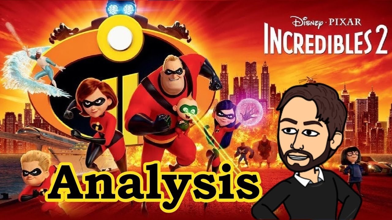 Incredibles 2 Analysis - YouTube