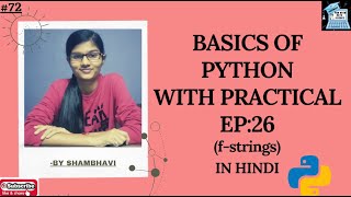 BASICS OF PYTHON EP:26 F-strings | python for absolute beginners | python tutorial in hindi | python