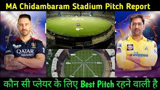 CHE vs RCB IPL PITCH Report, ma chidambaram stadium chennai Pitch Report, Chennai Pitch Report #IPL