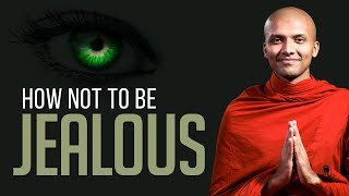 How not to be jealous | Buddhism In English