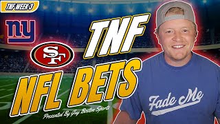 Giants vs 49ers Thursday Night Football Picks | FREE NFL Best Bets, Predictions, and Player Props
