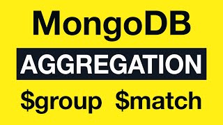 14 Aggregation Example 6 swap $match and $group - MongoDB Aggregation Tutorial