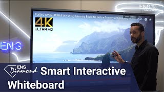 ENS Diamond Smart Interactive Whiteboard Overview