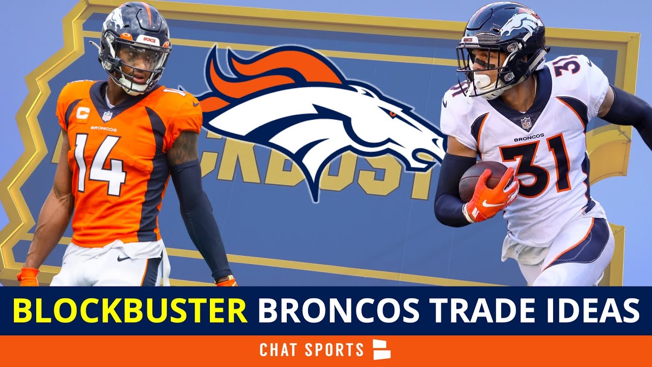 Broncos Trade Rumors: 3 BLOCKBUSTER NFL Trade Ideas Ft. Courtland ...