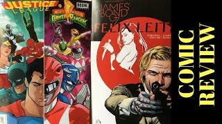 COMIC REVIEW OF JUSTICE LEAGUE/POWER RANGERS #1 \u0026 JAMES BOND: FELIX LEITER #1