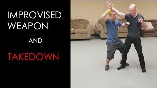 Improvised Weapon and Take down - Kung Fu Report - Adam Chan