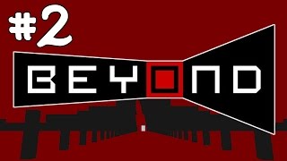 Beyond Perception - Part 2: Maze From Hell