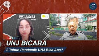 UNJ BICARA - 2 Tahun Pandemik UNJ Bisa Apa? (LIVE 10 Agustus 2021)