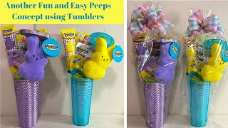 Peeps! Peeps! Peeps! Another Fun and Easy Peeps Concept Using Tumblers