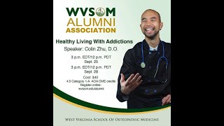 Nutrition and Addiction Lecture WVSOM 2020 CME Alumni Series Part 1