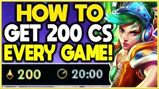 HOW TO GET 200 CS IN 20MINUTES IN EVERY-GAME! (League of Legends)