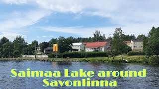 LAKE SAIMAA AROUND THE TOWN OF SAVONLINNA || Eleksa Finoy