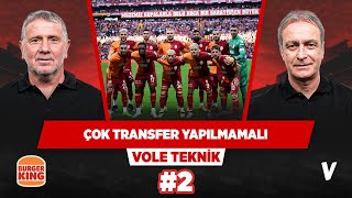 Galatasaray 3 nokta transferle Şampiyonlar Ligi için heyecanlandırır | Önder Özen & Metin Tekin #2