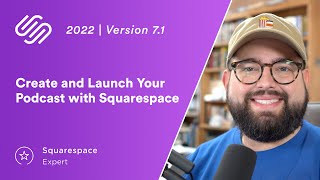 Create and Launch Your Podcast with Squarespace