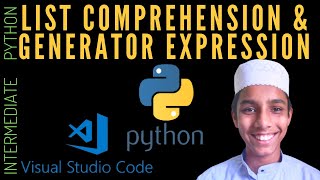 List comprehension & generator expression - Intermediate Python Programming Part - 4