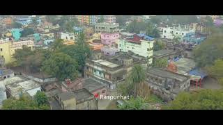 Rampurhat City Drone footage // Your voice line 📍📍