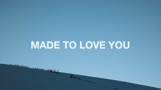 Made To Love You ~ Dann & Beckie Thompson (Lyrics)