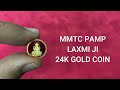 mmtc pamp laxmi ji gold coin review ajio unboxing indian bullionaire