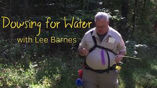 Dowsing for Water with Lee Barnes