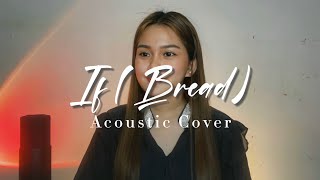 IF by Bread( (Acoustic Covers with Lyrics)