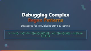 🔍 Debugging Complex Regex: Pro Tips & Strategies for Beginners