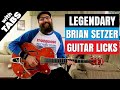 Legendary Brian Setzer Licks - Guitar Lesson w/tabs