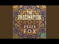 Chapter 3.10 - The Fascination