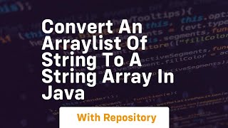 convert an arraylist of string to a string array in java