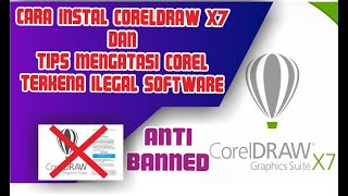 Cara Instal CorelDraw x7 Agar Tidak Terkena Ilegal Software (Anti Banned)