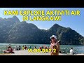 Island Hopping di Langkawi