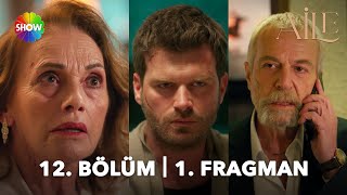 Aile 12. Bölüm 1. Fragman | \