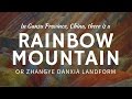 Rainbow Mountains Zhangye Danxia (China) – most colorful places on Earth