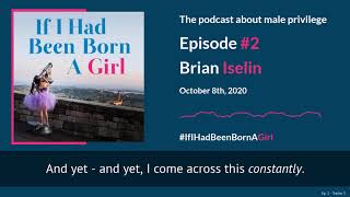 If I Had Been Born A Girl - Episode 2 - Brian Iselin - Trailer 3