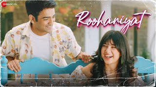Roohaniyat - Official Music Video | Anish Chhabra & Riva Arora | Saurabh Prajapati