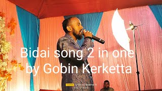 Bidai song // by Gobin Kerketta // 2 in one //