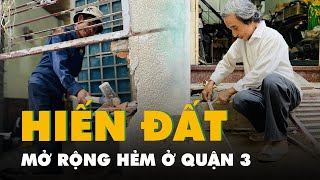 Người dân quận 3 hiến hàng ngàn mét vuông đất mở rộng hẻm