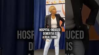 Hospital-Induced Dementia