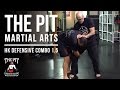 The Pit Martial Arts: Hawaiian Kempo Defensive Combo 1.5