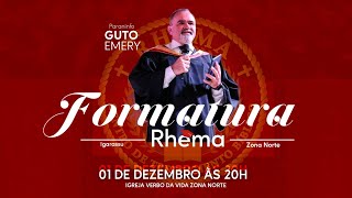 FORMATURA DO RHEMA | 01/12/21 | 20h