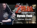 Twilight Princess HYRULE FIELD || METAL COVER by ToxicxEternity (The Legend of Zelda)