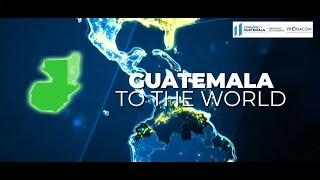 Guatemala to the World, the Economic Take Off 2023