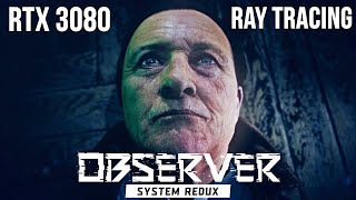 Observer System Redux - Next-Gen Cyberpunk Horror on RTX 3080 (Ultra/Ray Tracing On) PS5, Series X