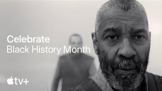 Don't just live it. Feel it. | Black History Month | Apple TV+