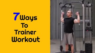 7 Ways To Trainer Workout - Fitness Tricks