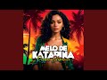 Melô de Katarina (Reggae Version)