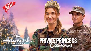 Private Princess Christmas 2024 | New Hallmark Movie 2024 Best| Hallmark Christmas 2024 🎄❤️