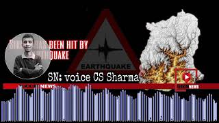 Sikkim has been hit by Earthquake